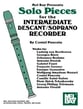 Solo Pieces for the Intermediate Descant/Soprano Recorder Book with Online PDF Access cover